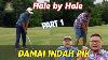 Hole By Hole Damai Indah Pik Part 1