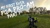 My First Pga Pro Am Part 1 Golf Golfswing Pga Golfer